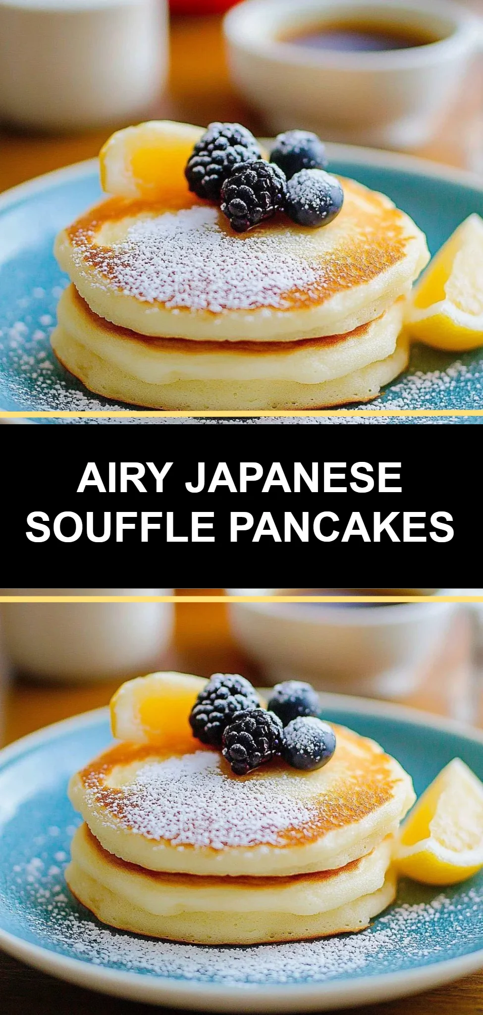 Airy Japanese Souffle Pancakes