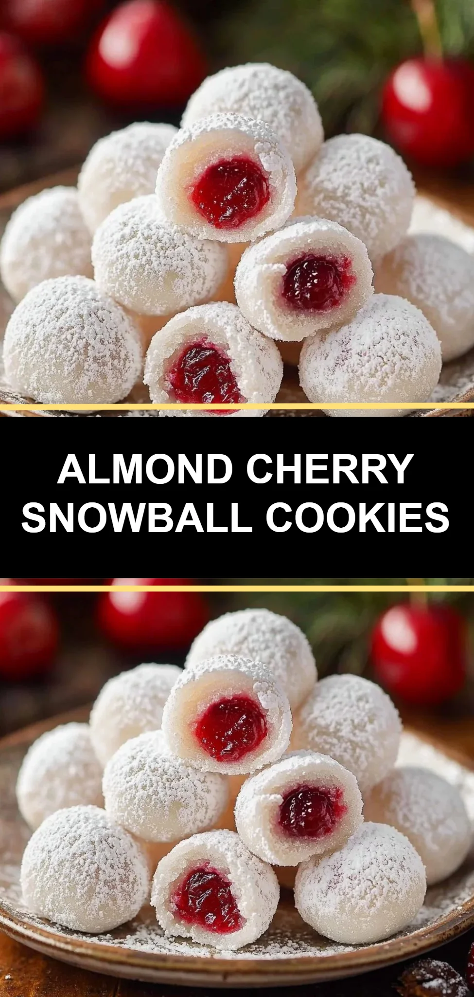 Almond Cherry Snowball Cookies