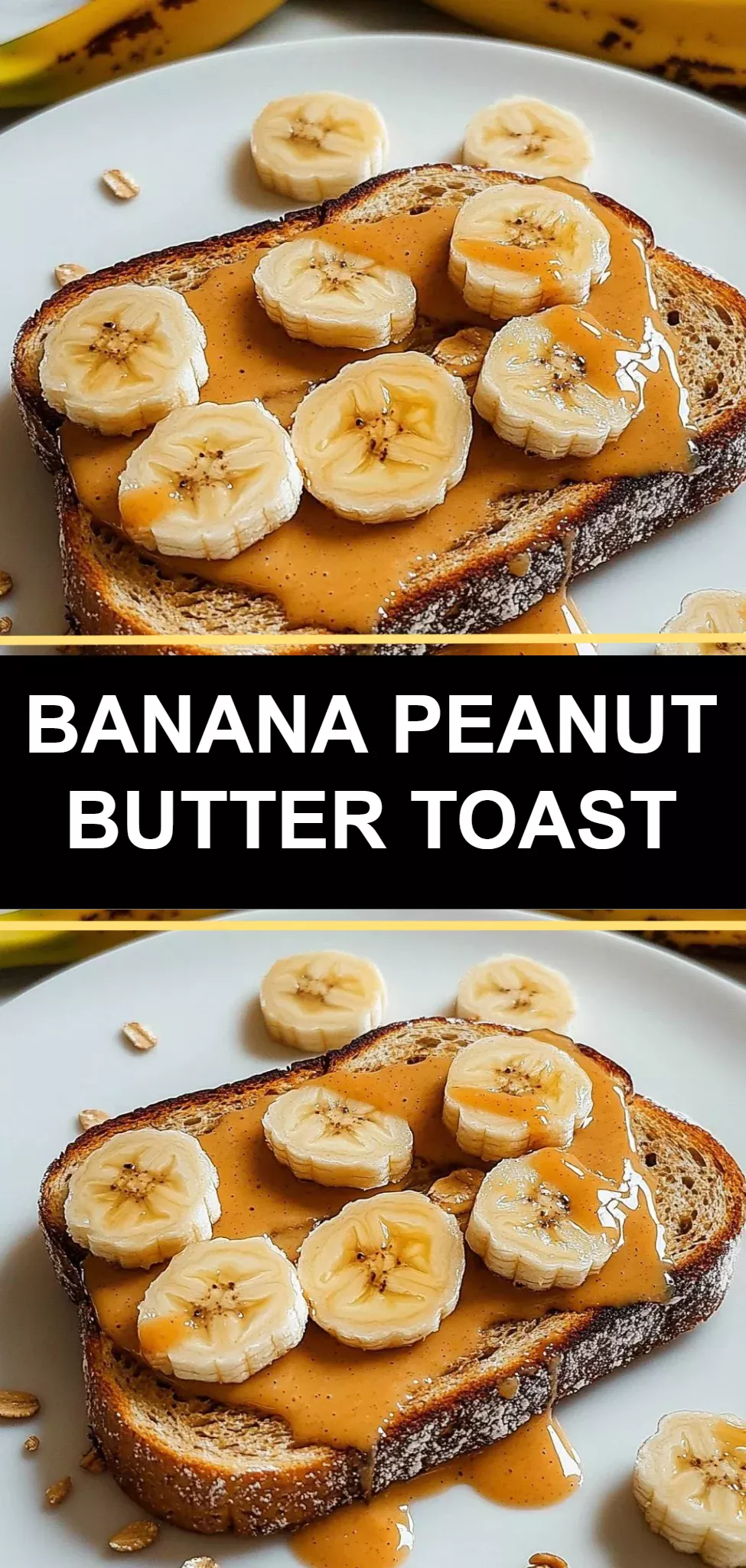 Banana Peanut Butter Toast
