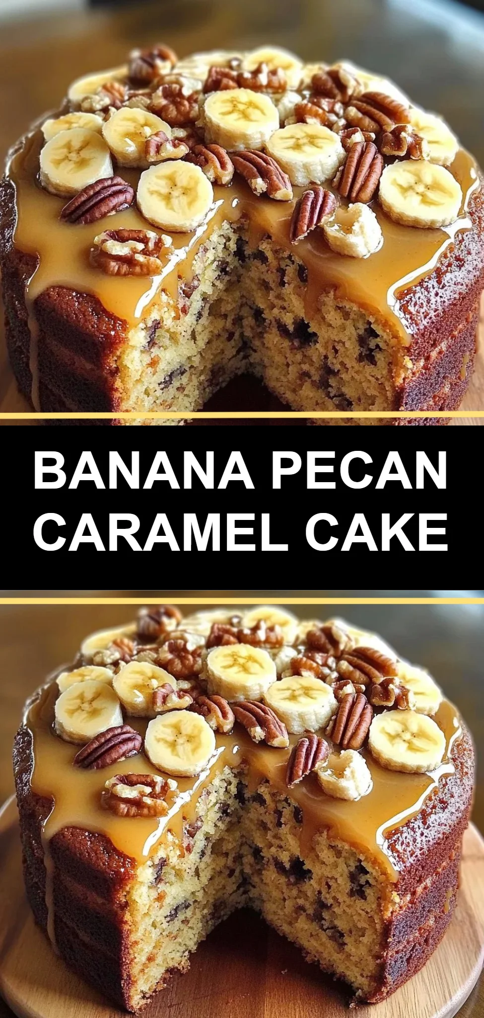 Banana Pecan Caramel Cake