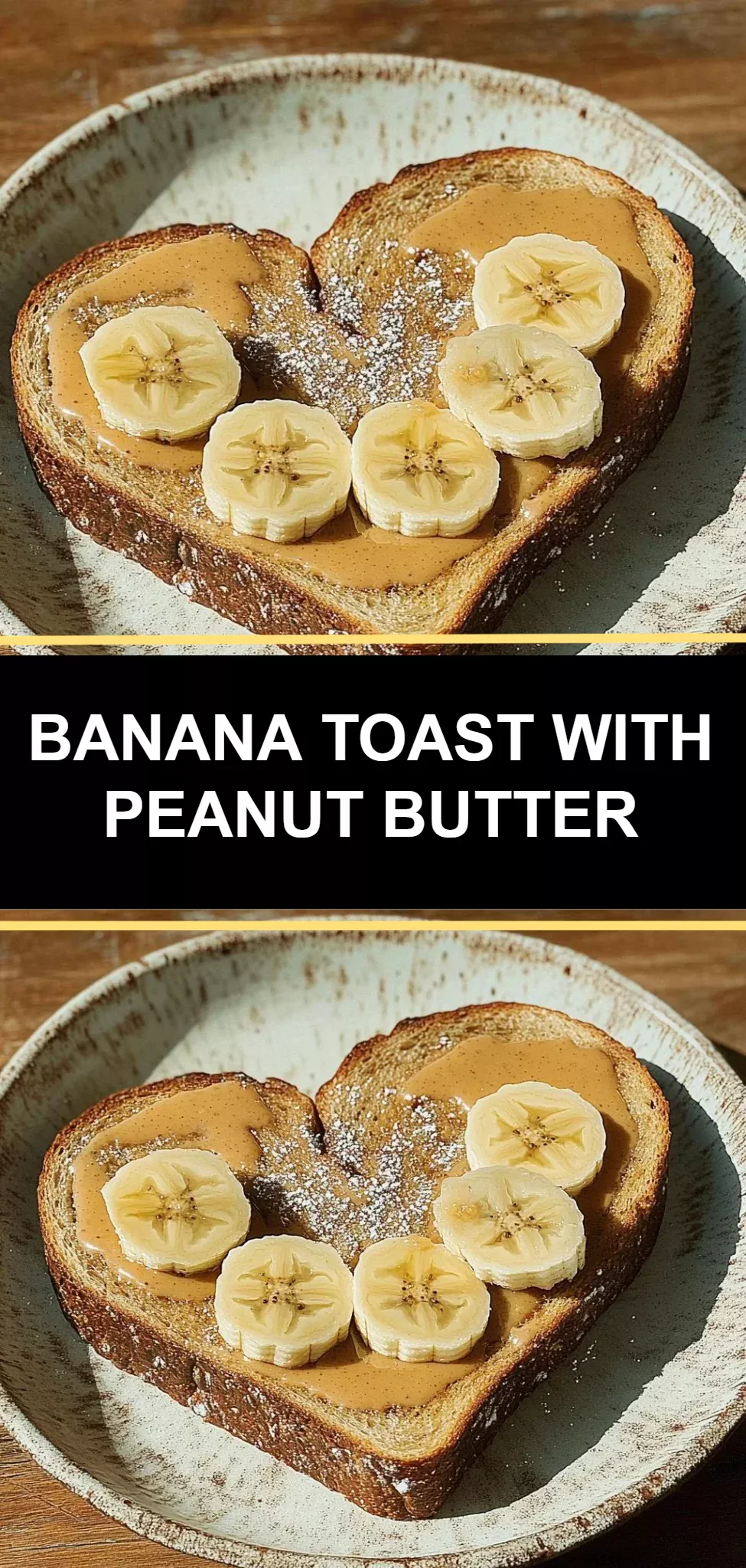 Banana Toast with Peanut Butter