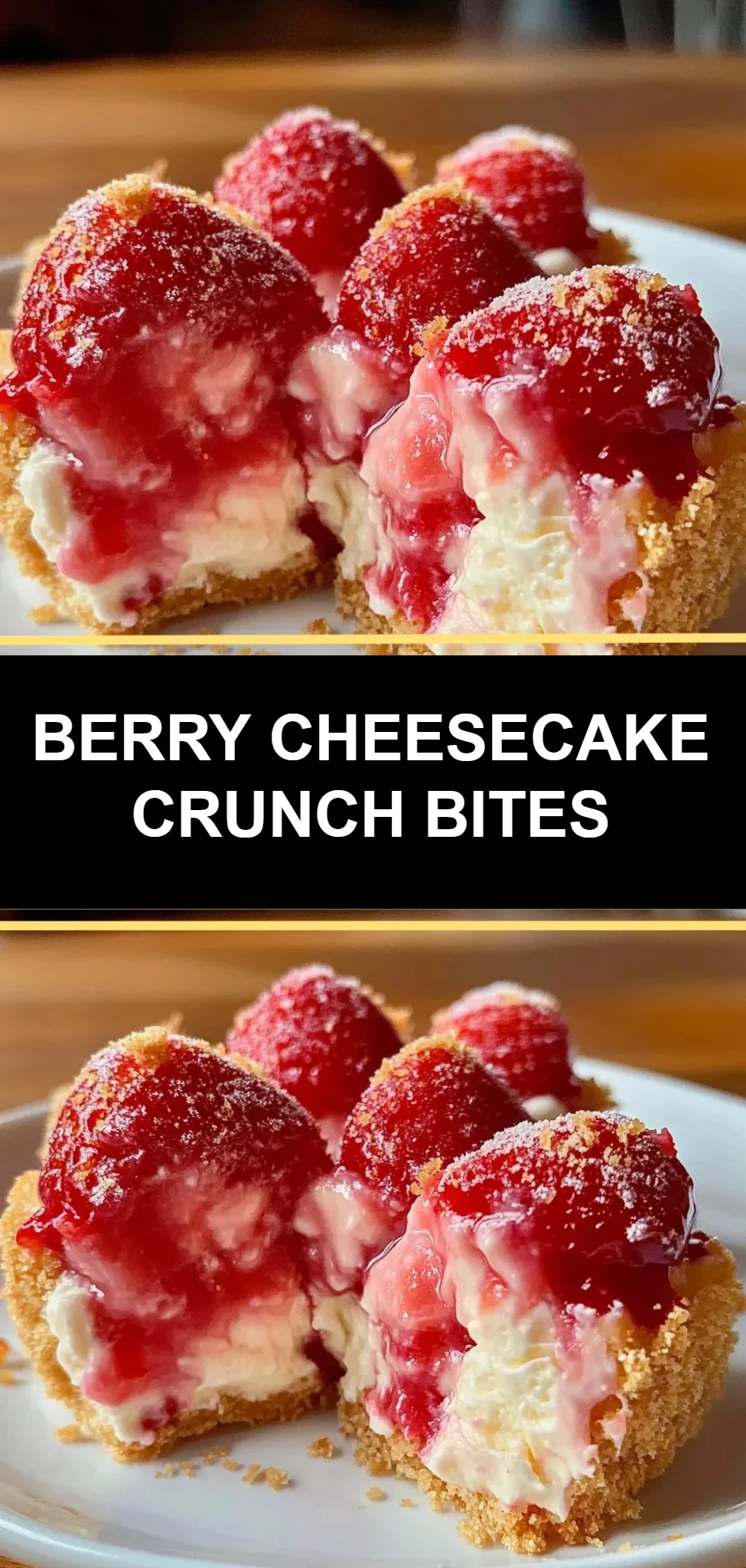 Berry Cheesecake Crunch Bites