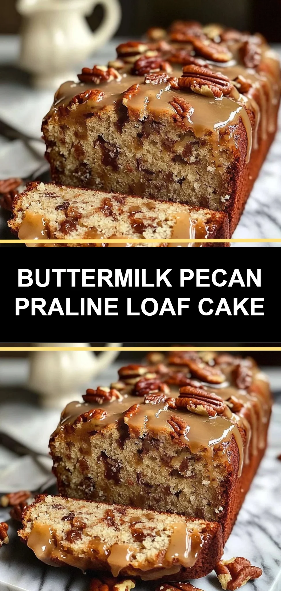 Buttermilk Pecan Praline Loaf Cake