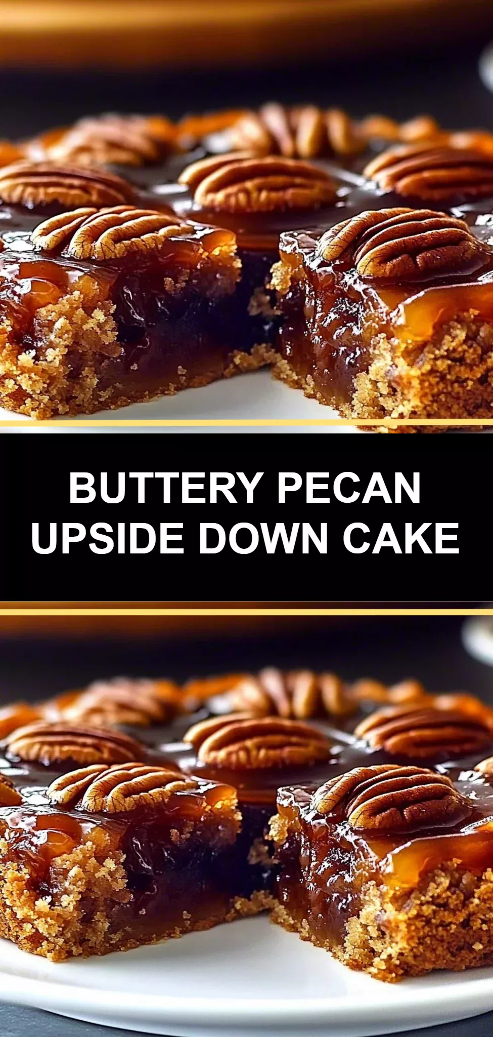 Buttery Pecan Upside Down Cake