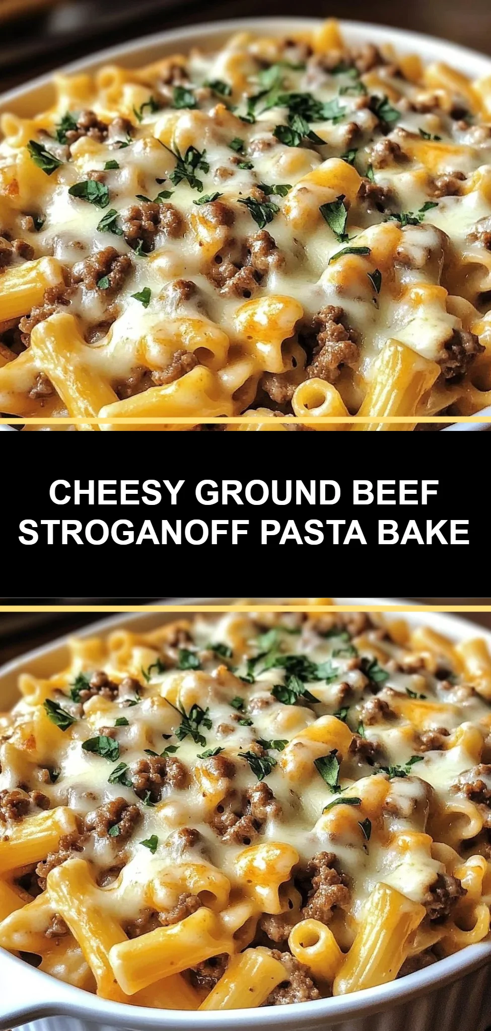 Cheesy Ground Beef Stroganoff Pasta Bake