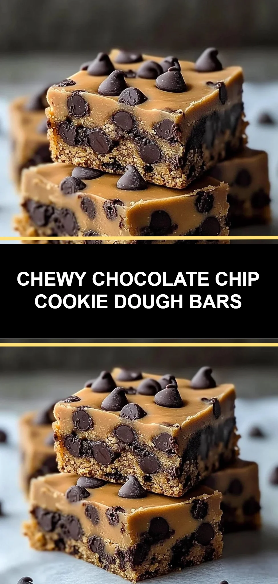 Chewy Chocolate Chip Cookie Dough Bars