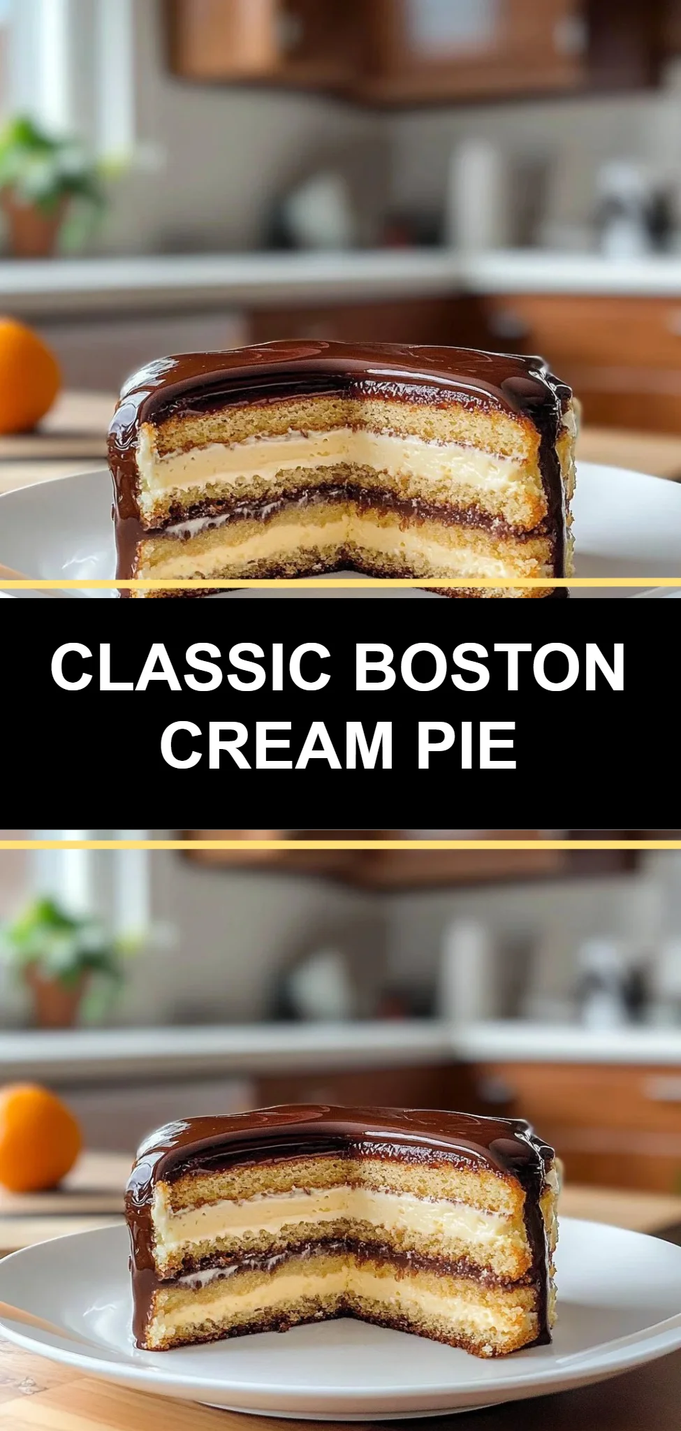 Classic Boston Cream Pie