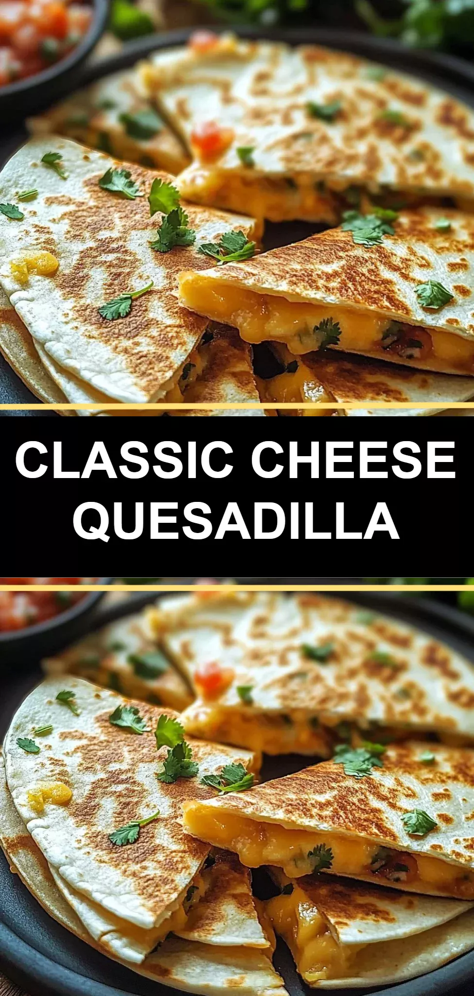 Classic Cheese Quesadilla