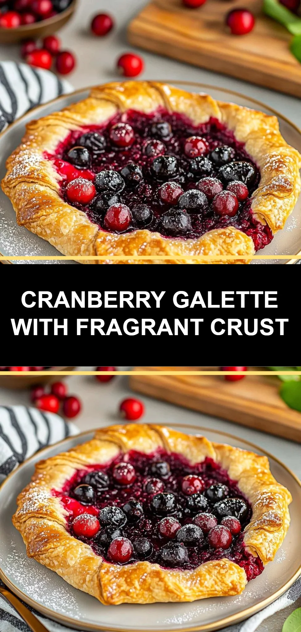 Cranberry Galette with Fragrant Crust