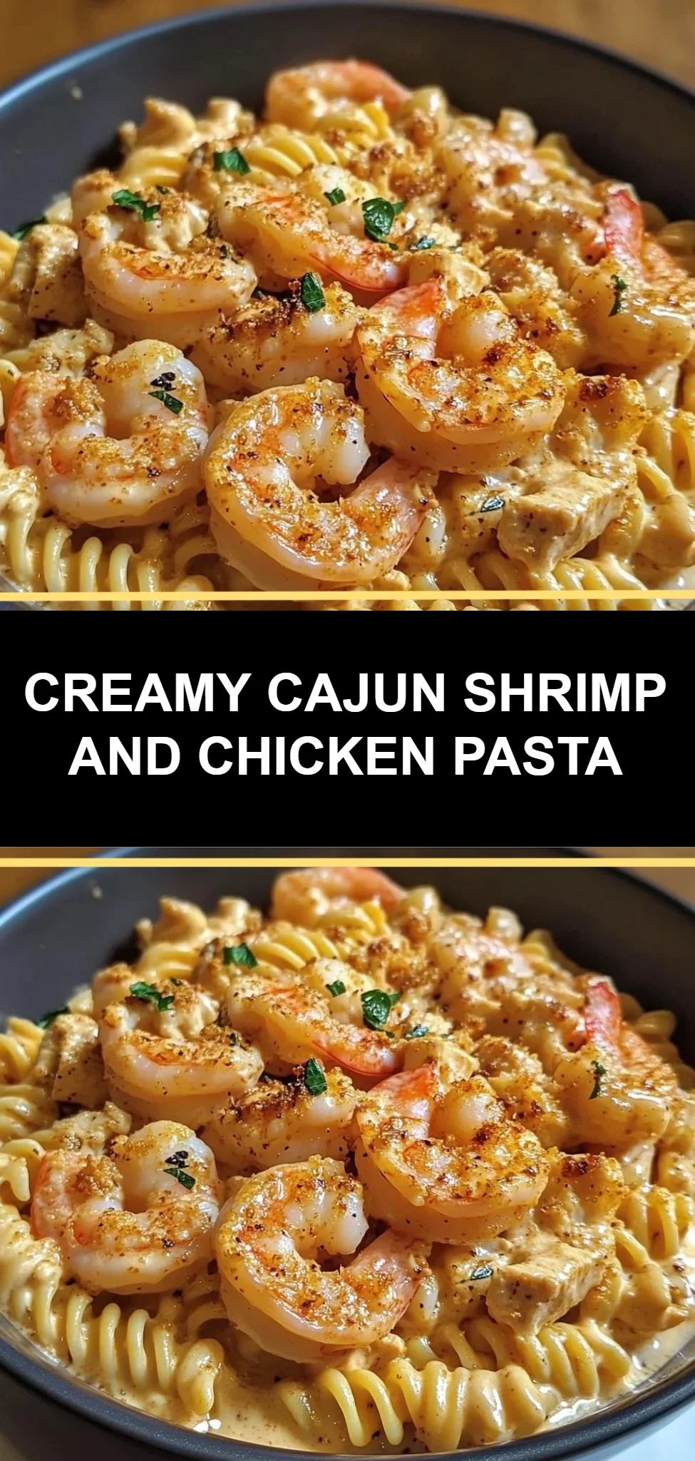 Creamy Cajun Shrimp and Chicken Pasta
