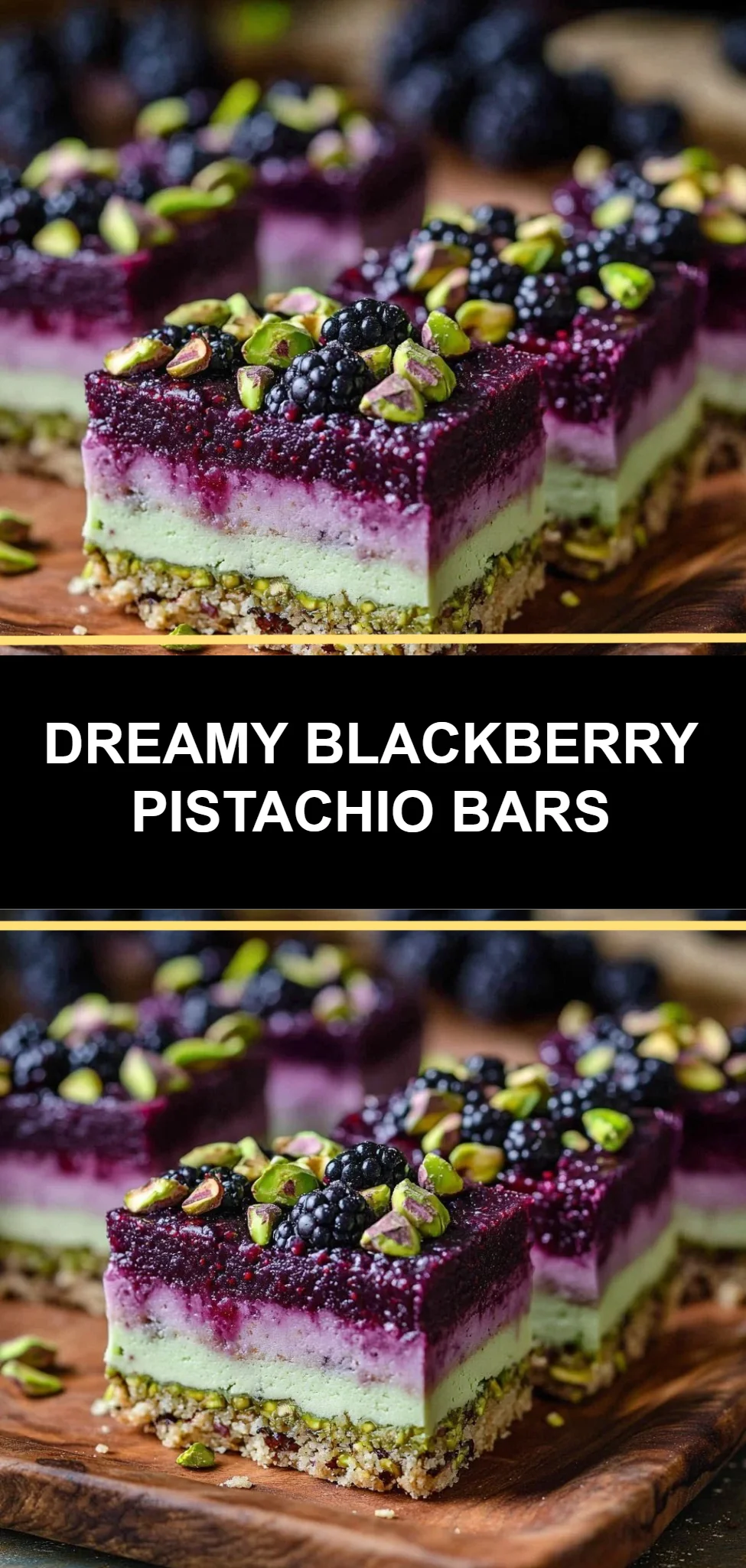 Dreamy Blackberry Pistachio Bars