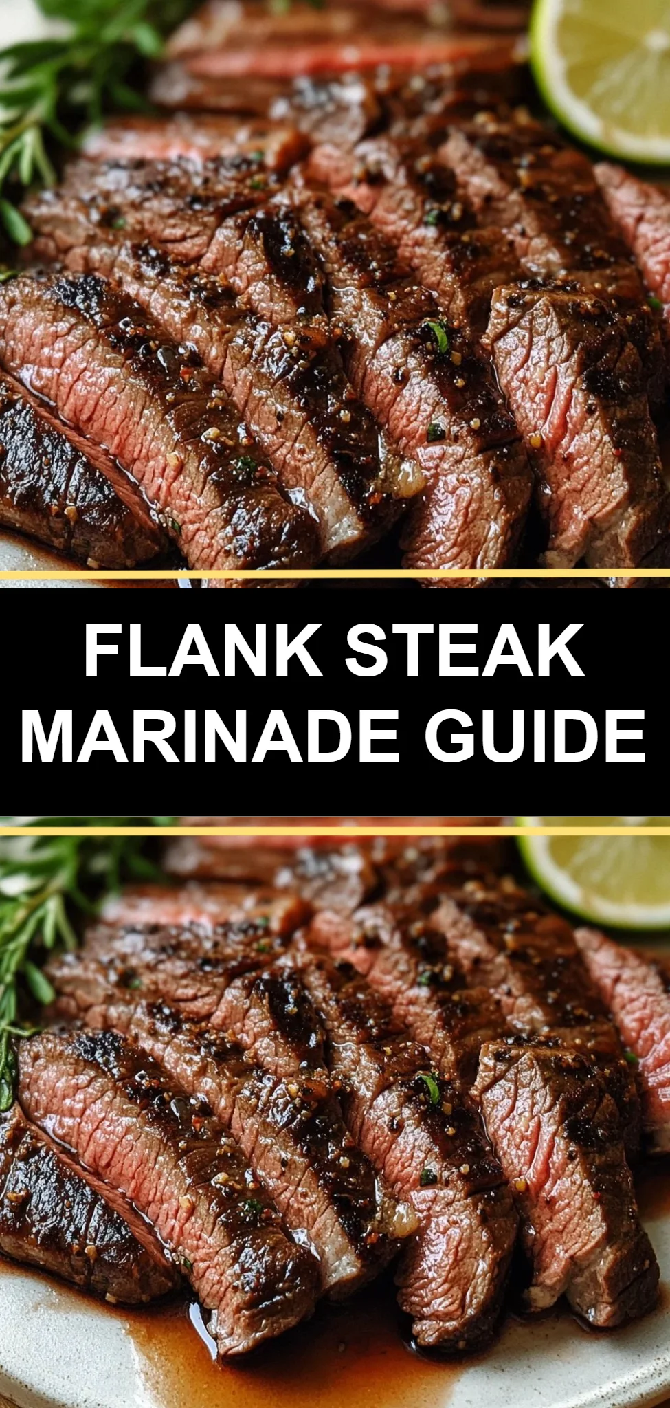 Flank Steak Marinade Guide