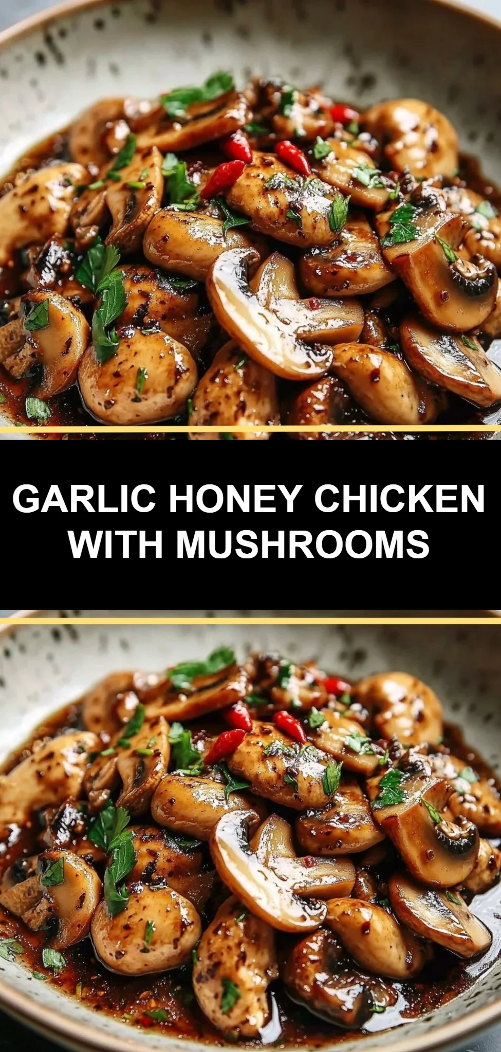 Garlic Honey Chicken with Mushrooms