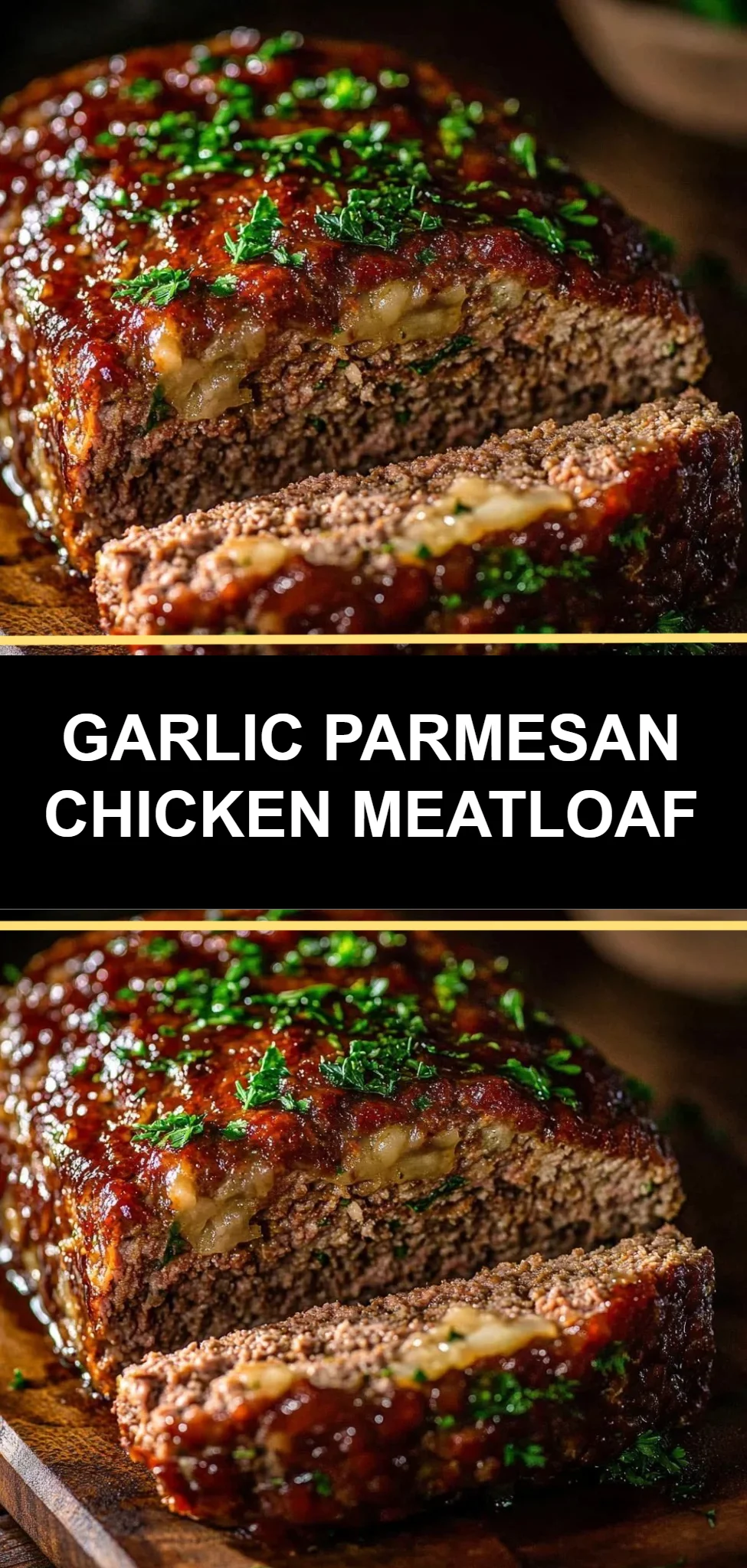 Garlic Parmesan Chicken Meatloaf