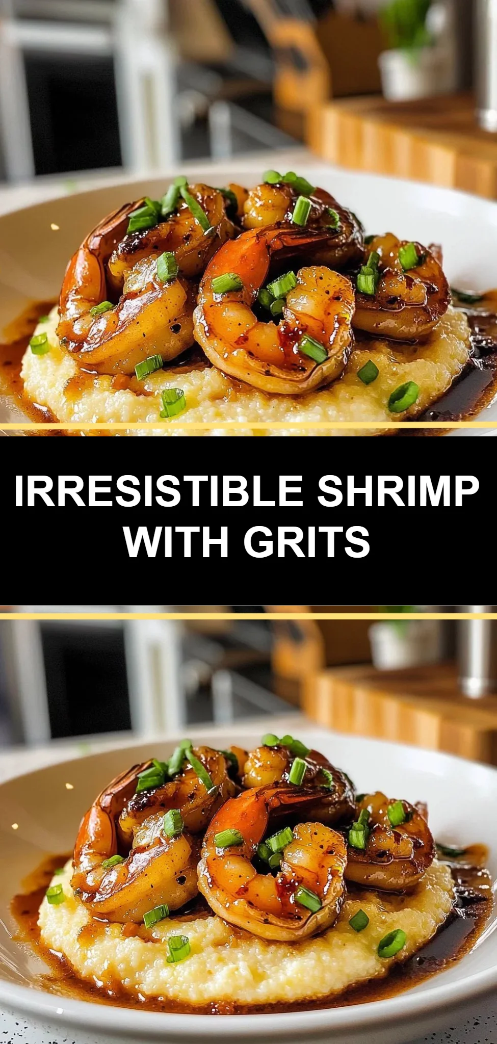 Irresistible Shrimp with Grits