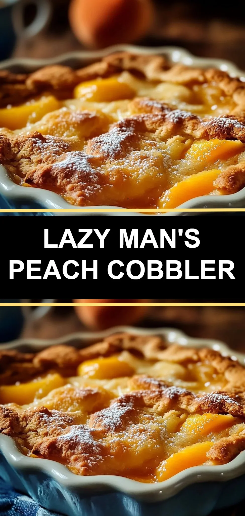 Lazy Man's Peach Cobbler
