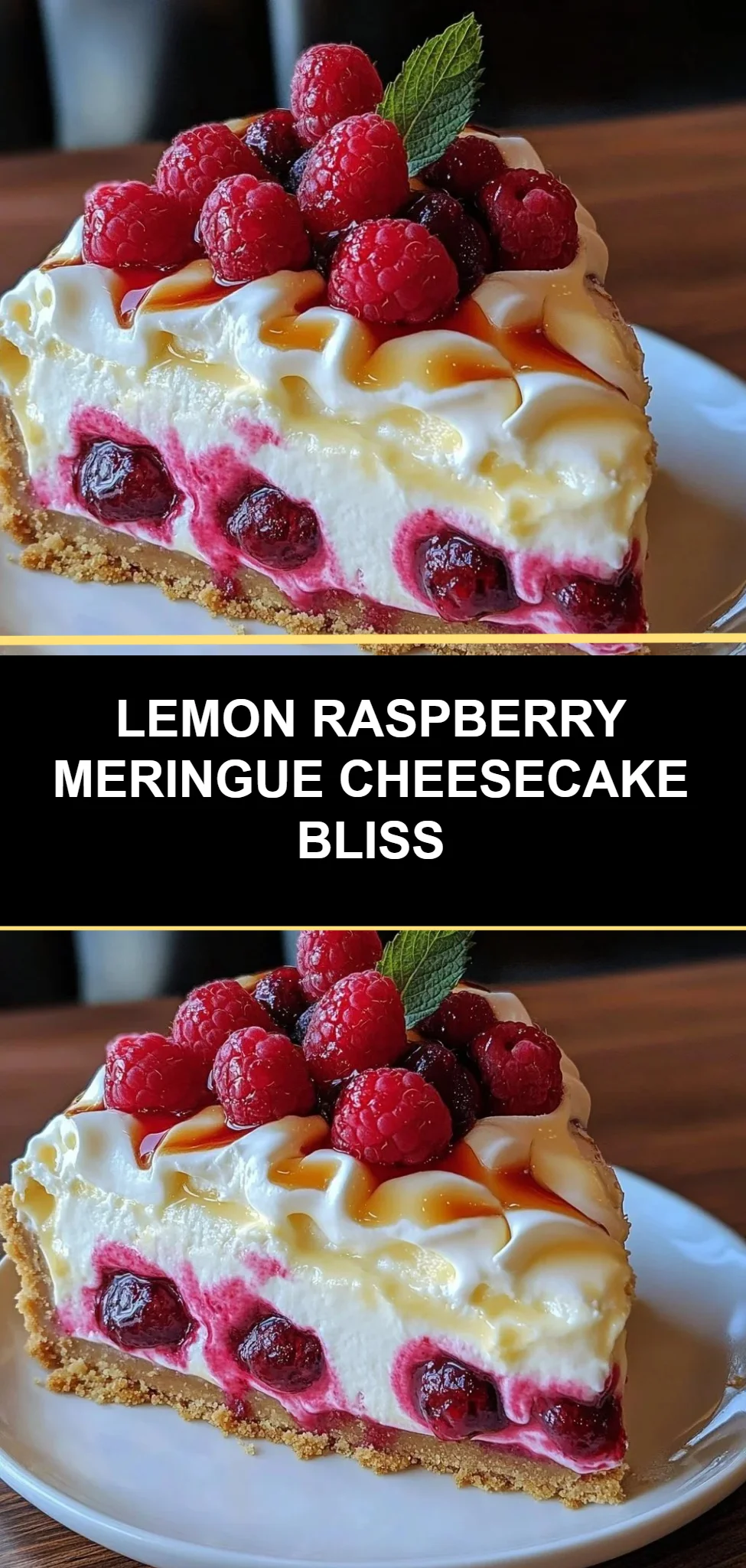 Lemon Raspberry Meringue Cheesecake Bliss