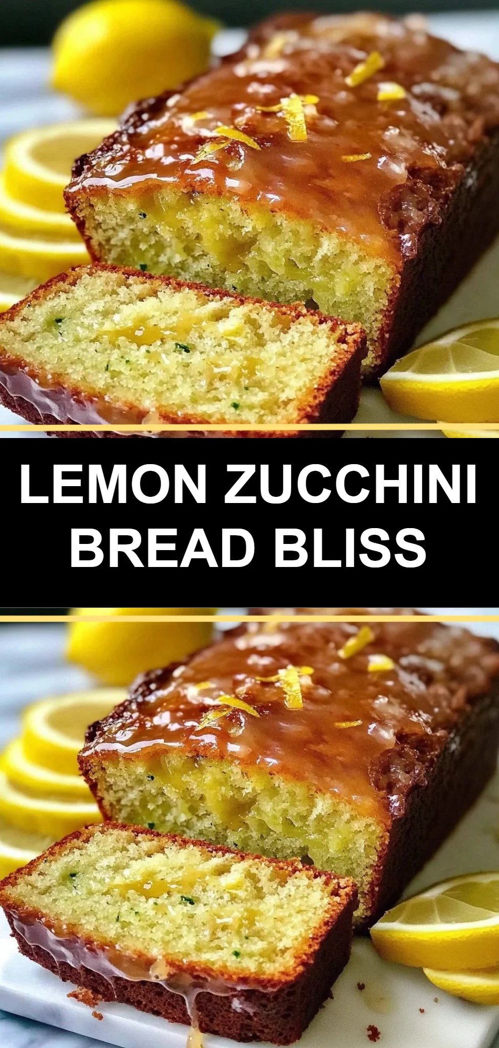 Lemon Zucchini Bread Bliss