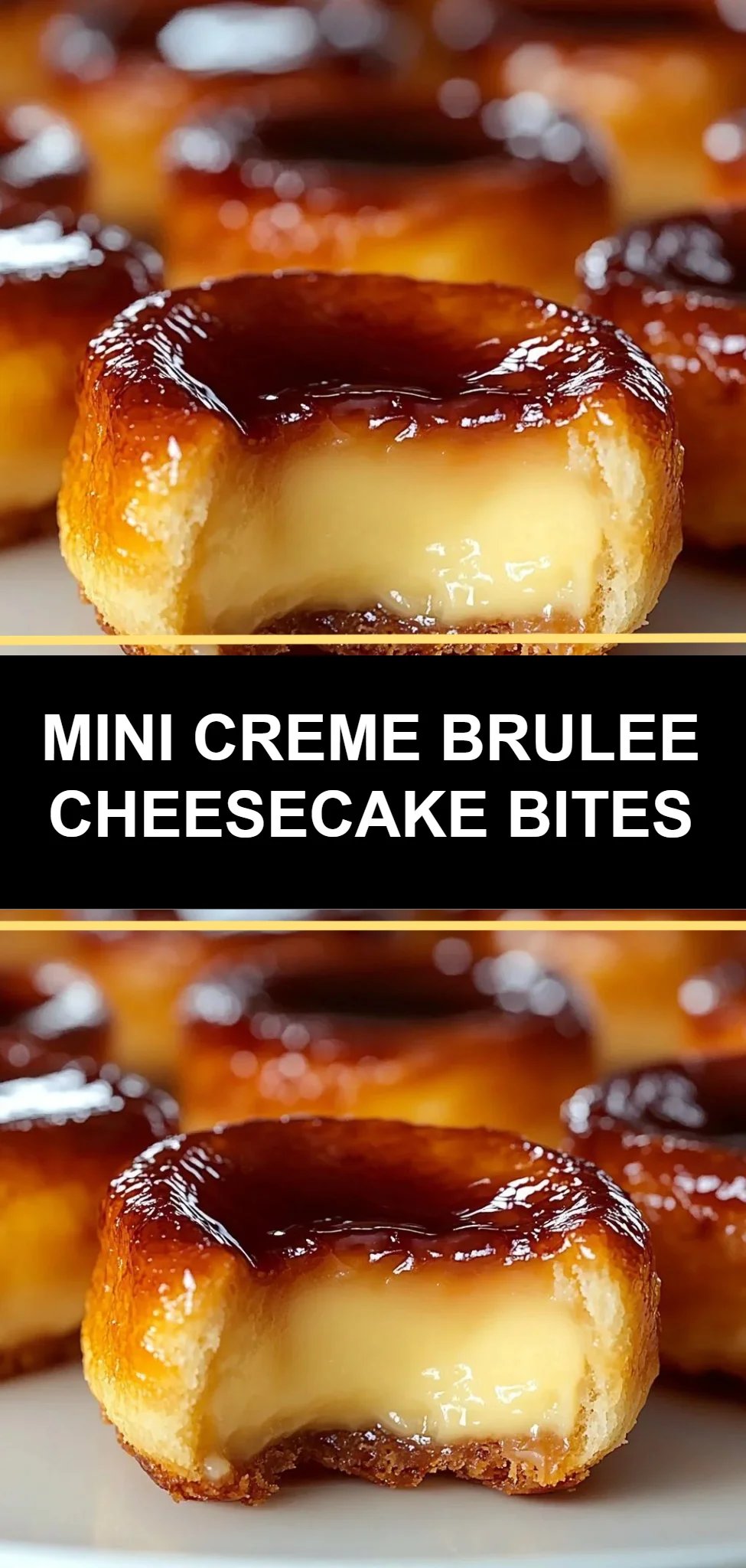Mini Creme Brulee Cheesecake Bites