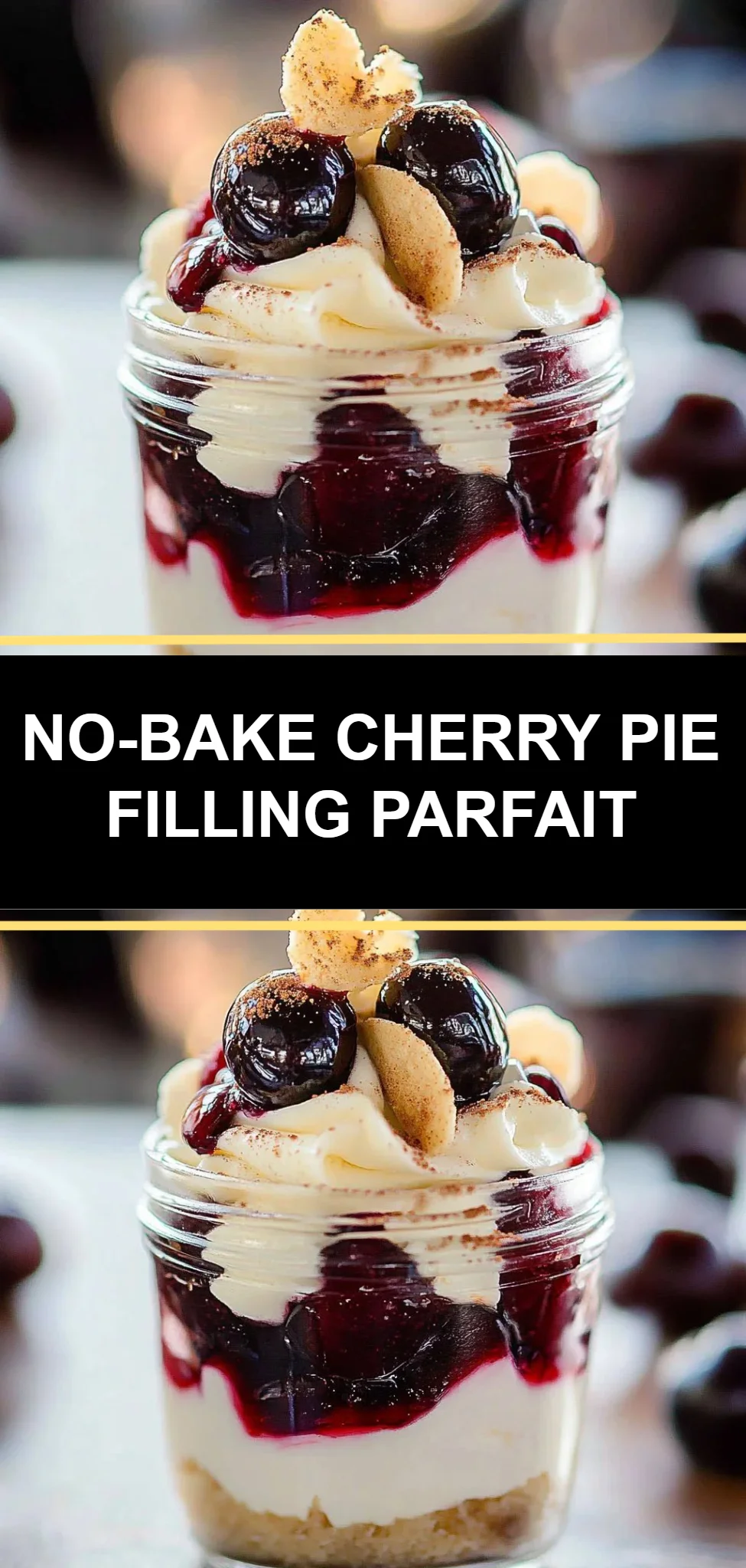 No-Bake Cherry Pie Filling Parfait