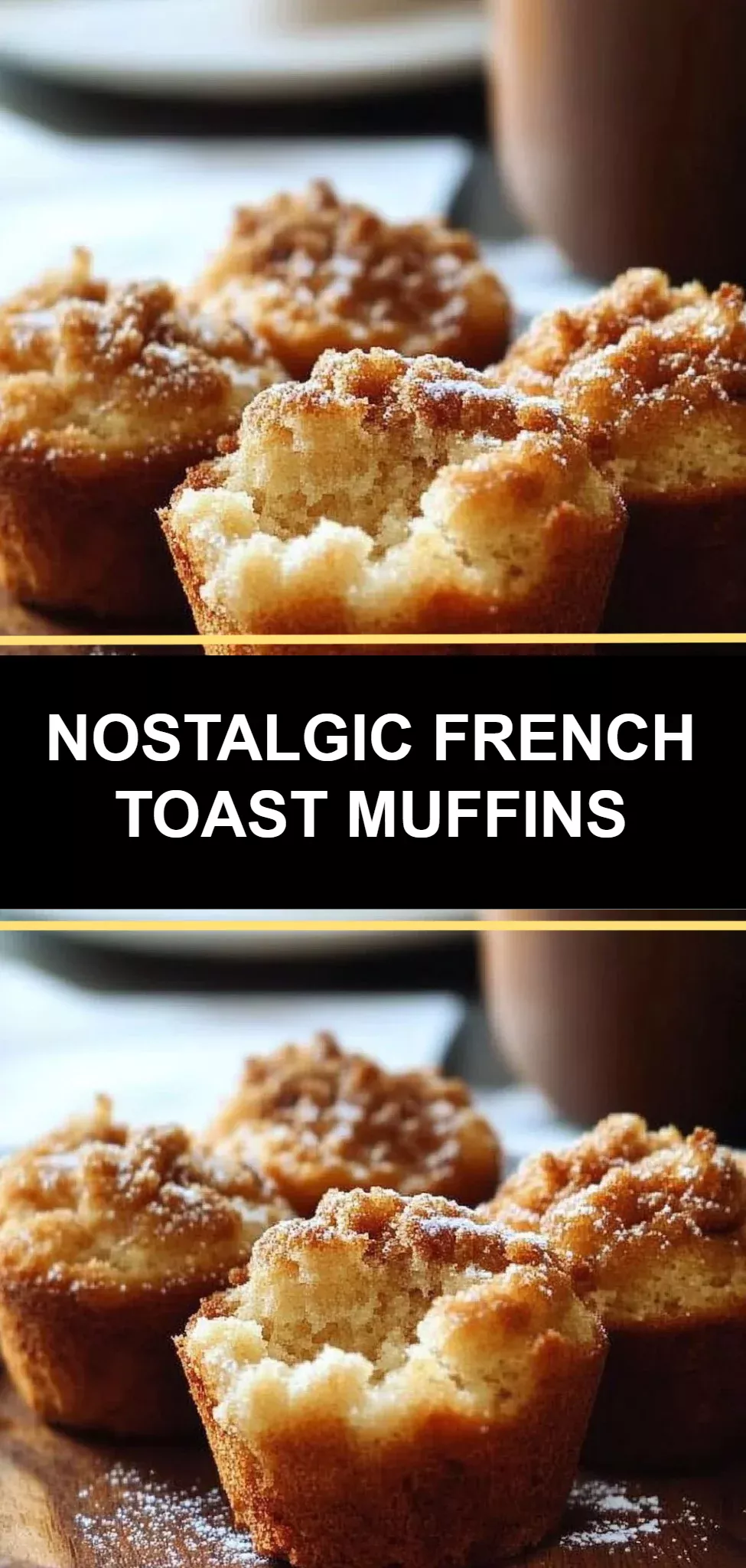 Nostalgic French Toast Muffins
