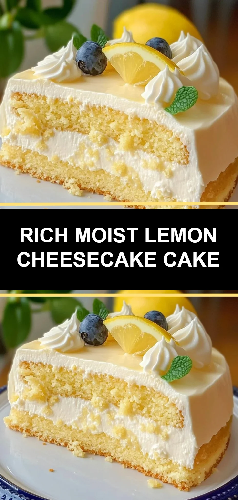 Rich Moist Lemon Cheesecake Cake
