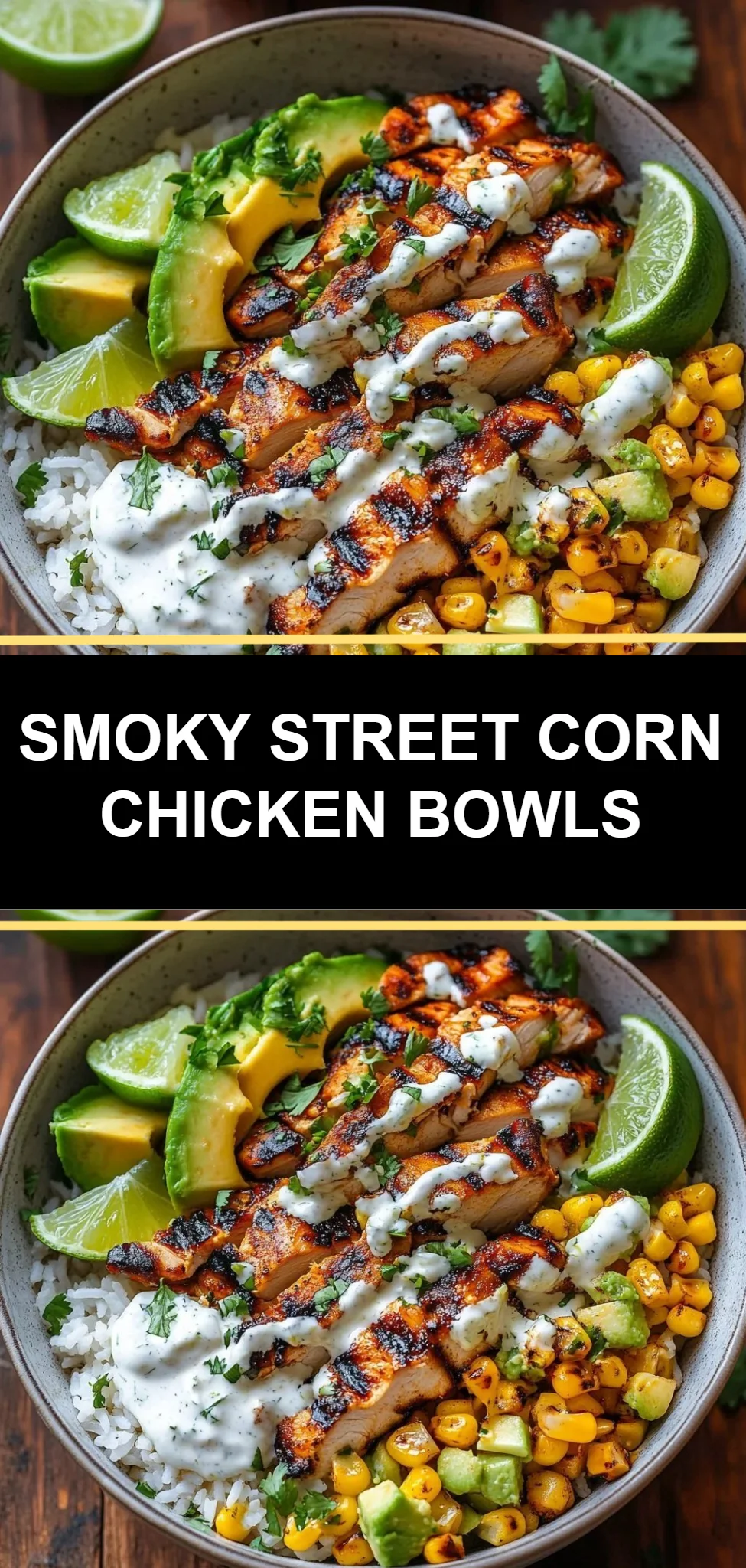 Smoky Street Corn Chicken Bowls