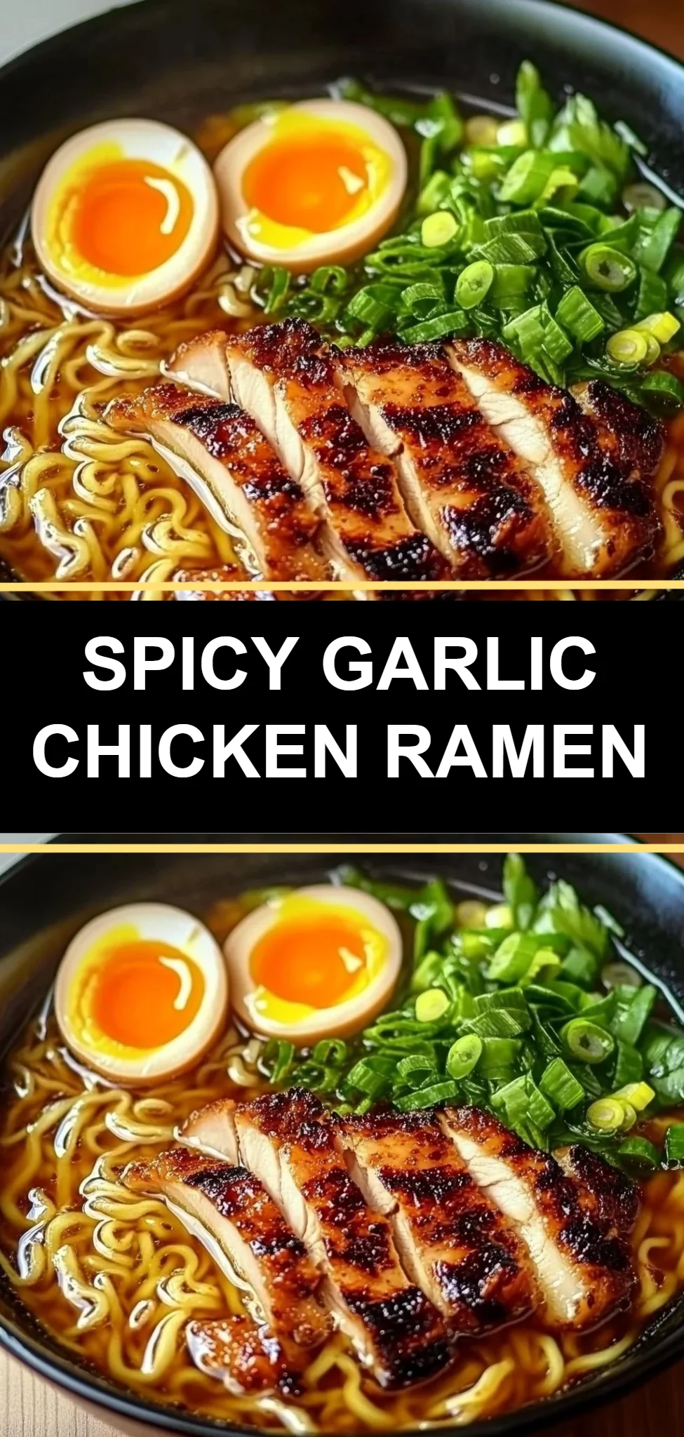 Spicy Garlic Chicken Ramen