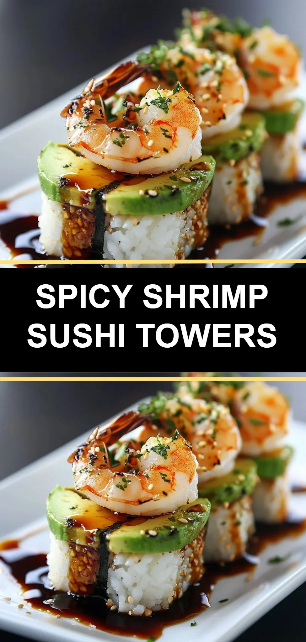 Spicy Shrimp Sushi Towers
