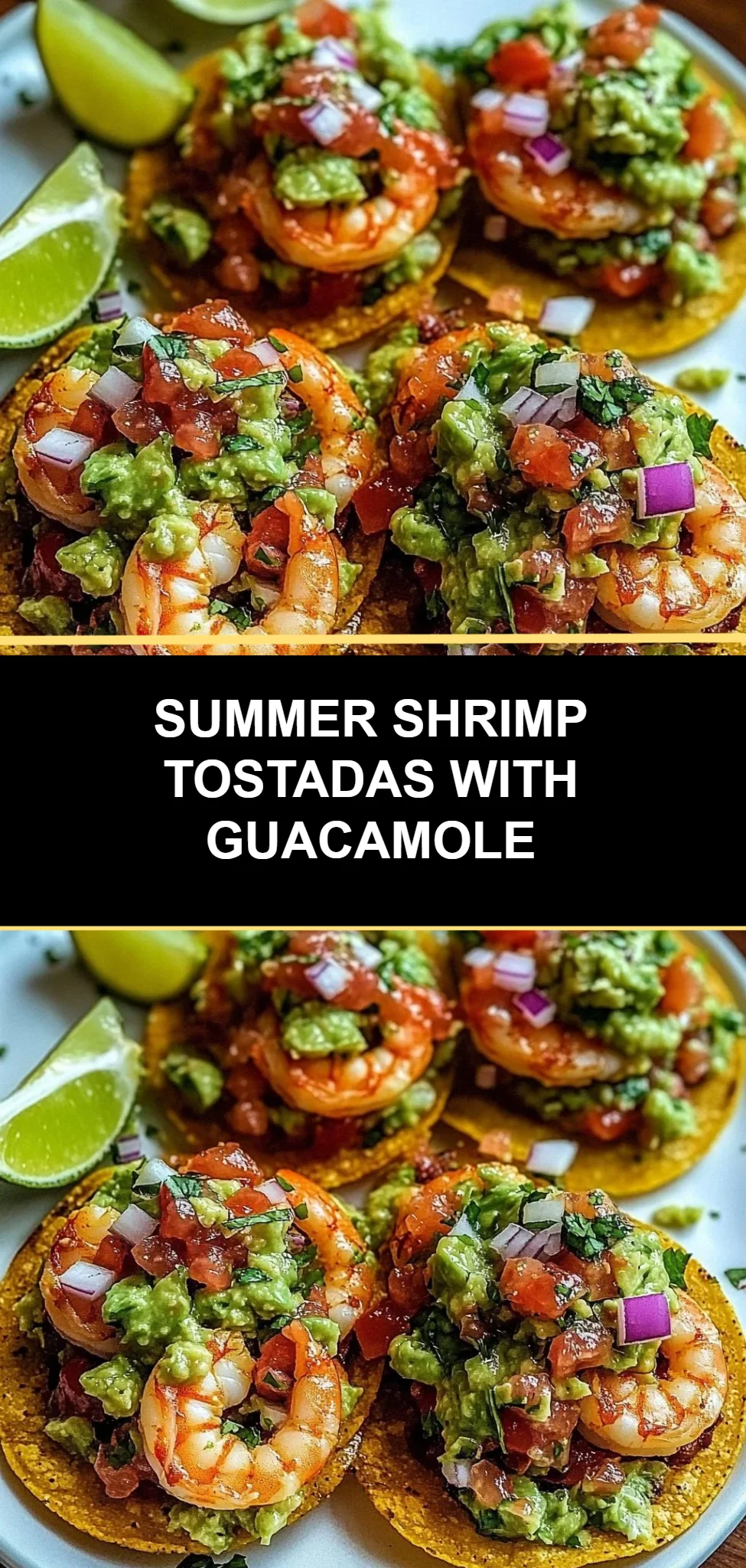 Summer Shrimp Tostadas with Guacamole