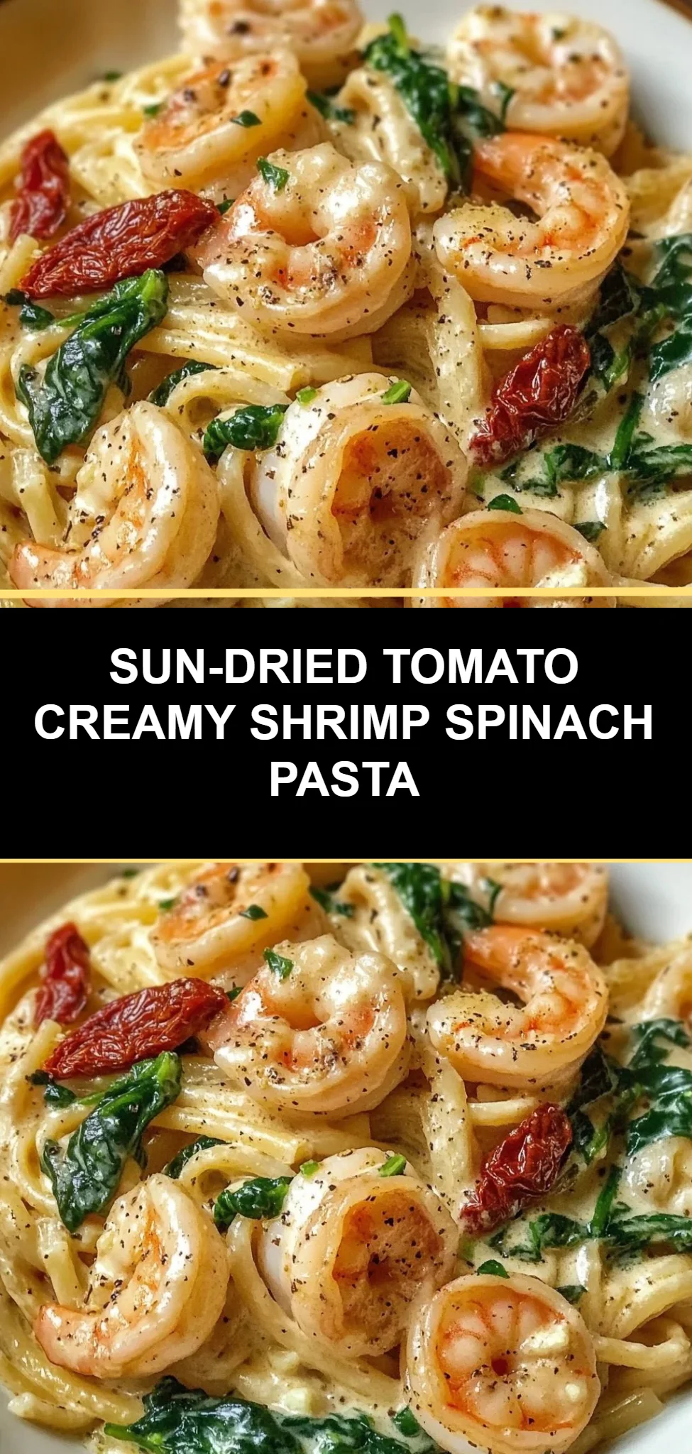 Sun-Dried Tomato Creamy Shrimp Spinach Pasta