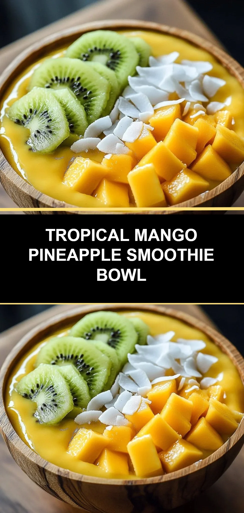 Tropical Mango Pineapple Smoothie Bowl