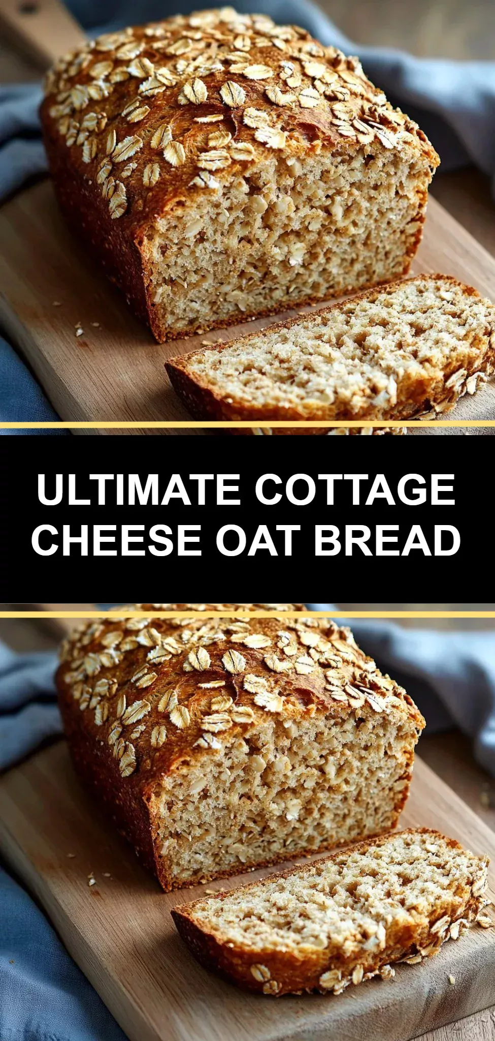 Ultimate Cottage Cheese Oat Bread