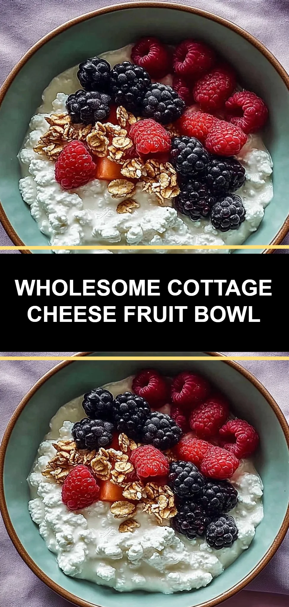 Wholesome Cottage Cheese Fruit Bowl