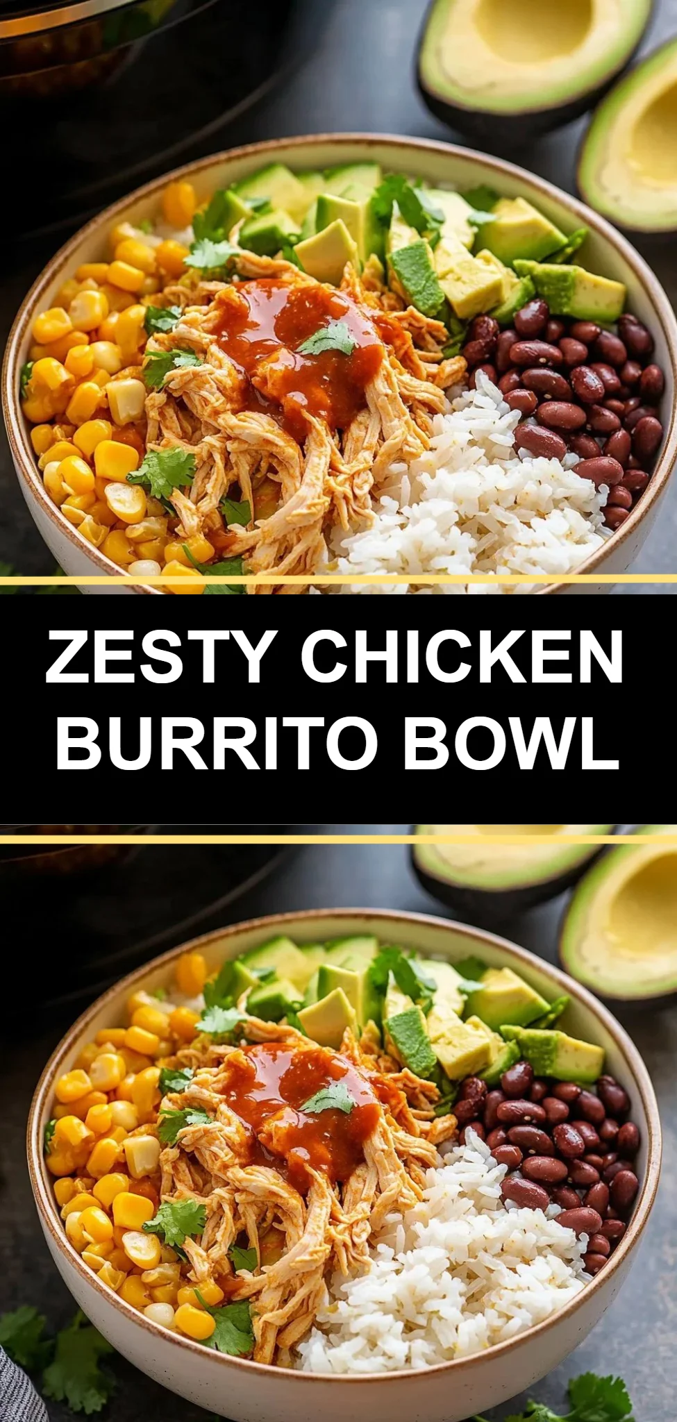 Zesty Chicken Burrito Bowl